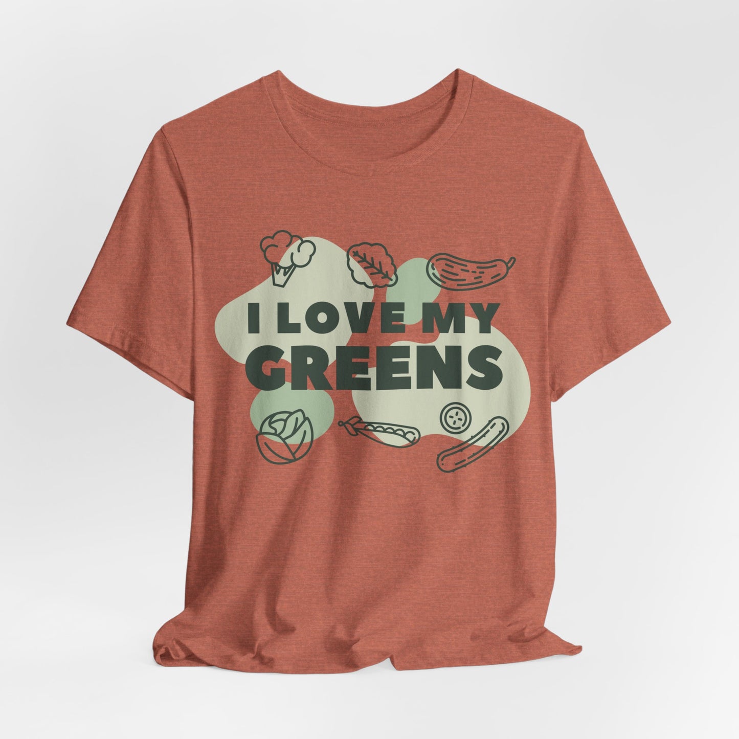 I Love My Greens Tee