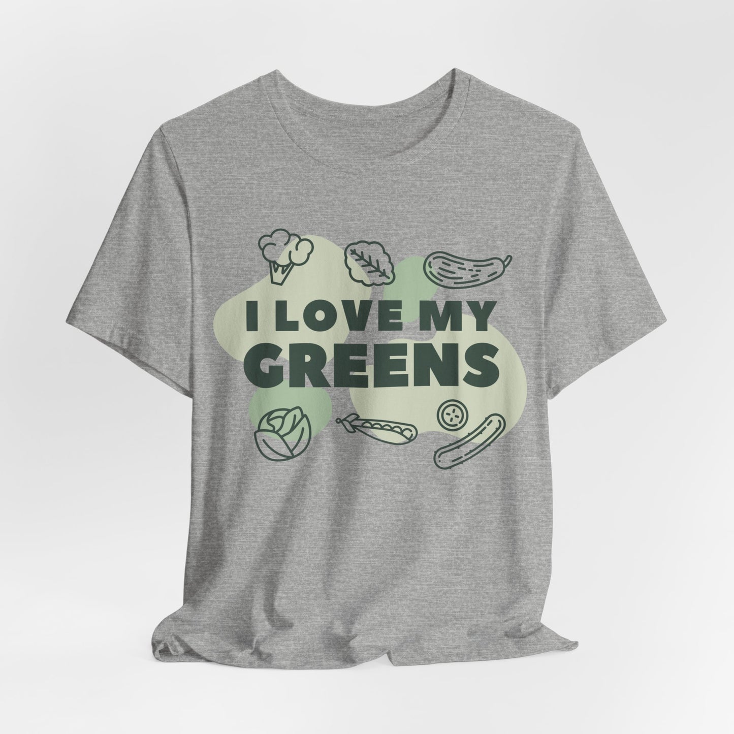 I Love My Greens Tee