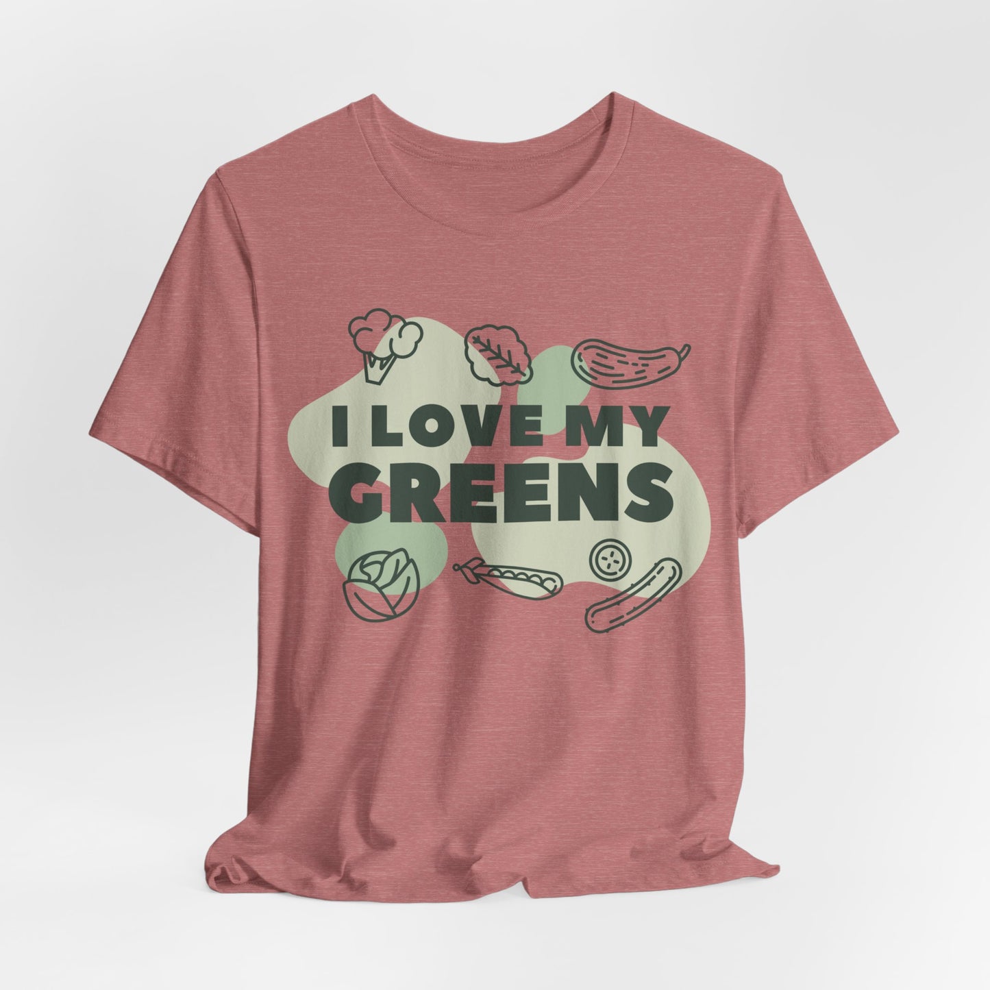 I Love My Greens Tee