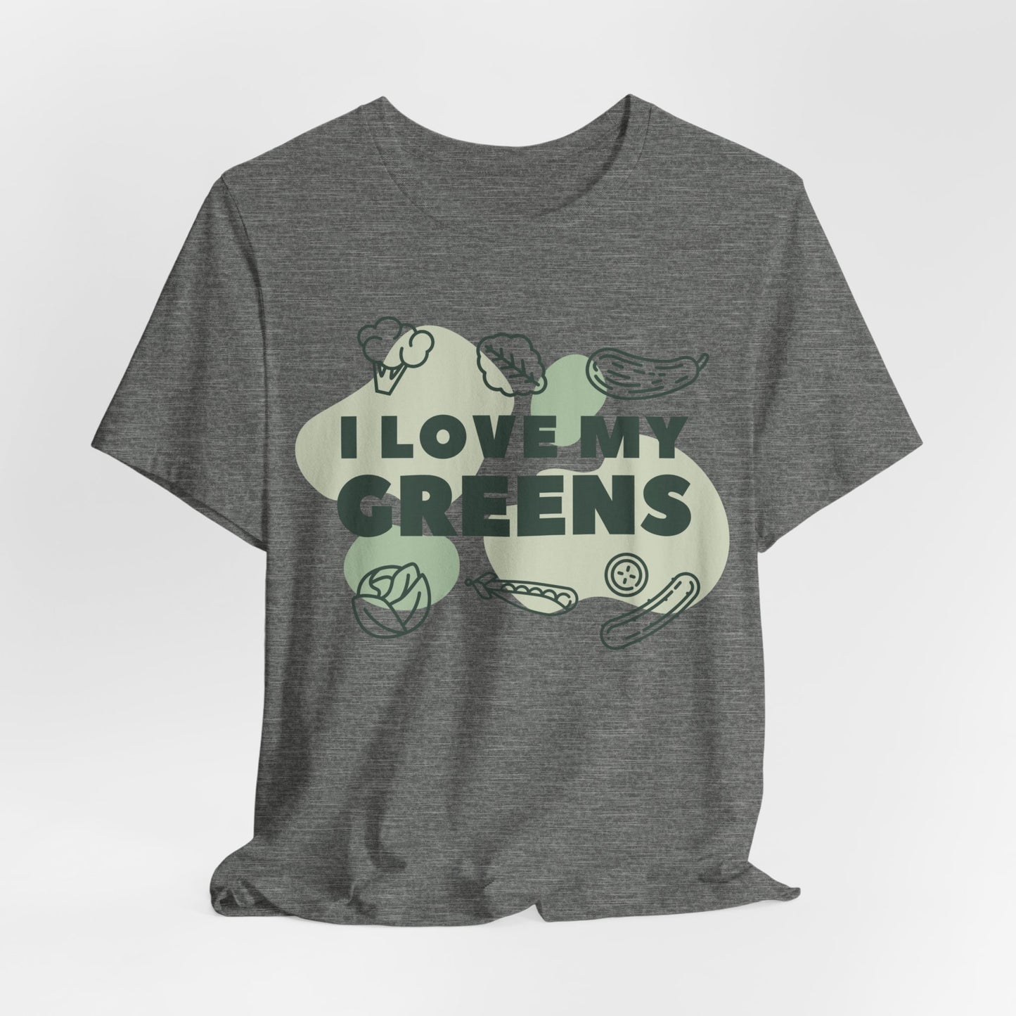 I Love My Greens Tee